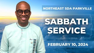 “Northeast SDA Church Sabbath School amp Divine Service  February 10 2024 [upl. by Adalai]