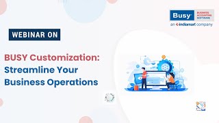 BUSY Customization Streamline Your Business Operations  BUSY [upl. by Aekal]