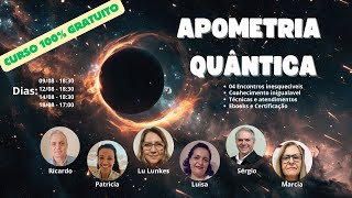 APOMETRIA QUÂNTICA  CURSO GRATUITO  ENCONTRO 01 [upl. by Llerrah]