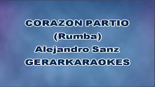 Corazón partío Rumba  Alejandro Sanz  Karaoke [upl. by Jewelle]