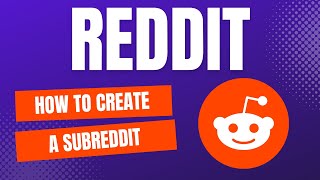 How To Create A Subreddit  Reddit Tutorial [upl. by Nilats860]