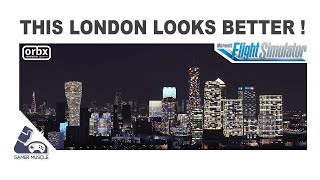 Orbx London City Pack Review for Microsoft Flight Simulator [upl. by Charity]