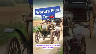 🌎Worlds First Car🚗 youtubeshorts shorts short [upl. by Mata]