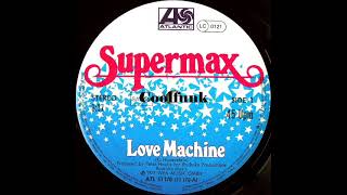 Supermax  Love Machine 12 inch 1977 [upl. by Dannica]