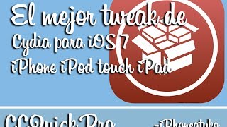 CCQuick Pro  El mejor tweak de Cydia para iOS 7 [upl. by Clementia739]