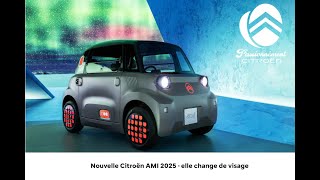 Nouvelle Citroën Ami 2025  elle change de visage [upl. by Nodarb]