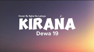 Dewa 19  Kirana Lirik [upl. by Nahsor]