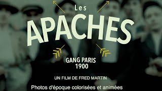 les Apaches gang Paris 1900  images colorisées et animées [upl. by Odrarebe]