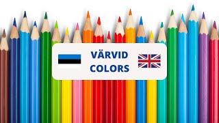 Värvid eesti ja inglise keeles  Colors in Estonian and English [upl. by Stromberg]