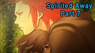 KH Spirited Away Part 7 [upl. by Bushey]