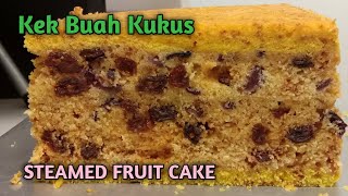 Steamed Fruits Cake Recipe  Resepi Kek Buah Kukus [upl. by Lauree]