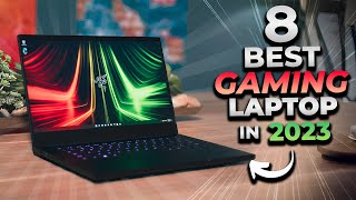 The Top 8 Gaming Laptops that Dominate 2023 [upl. by Hamburger]