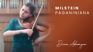 Milstein Paganiniana  Diana Adamyan violin [upl. by Melgar279]