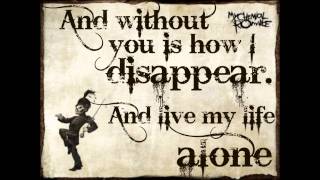 My Chemical Romance  This is How I Disappear Lyrics [upl. by Ysabel885]