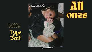 LATTO ATLANTA TRAP TYPE BEAT quotAll Onesquot [upl. by Yeclek]