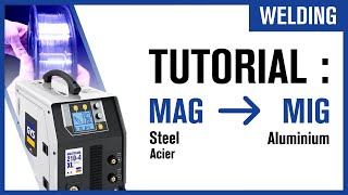 Tutoriel  Passer du soudage MAG au soudage MIG Soudure acier vers soudure alu [upl. by Eidnam]