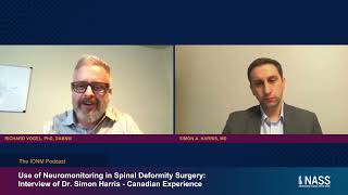 Use of Neuromonitoring in Spinal Deformity Surgery – w Dr Simon Harris of Canada [upl. by Annoya]