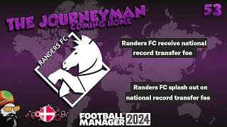 Record Breakers  The FM24 Journeyman  C4 EP53  Randers FC  Denmark [upl. by Romeyn]