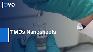 Liquidexfoliated TMDs Nanosheets Preparation  Protocol Preview [upl. by Ittap]