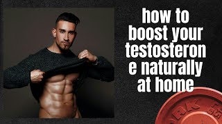 how to boost your testosterone naturally at home—Secret Mixture [upl. by Ahtaela]