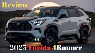 First Look  2025 Toyota 4Runner Overview amp Full Details [upl. by Cianca211]