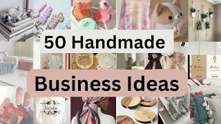 50 Handmade Business Ideas that will change your life in 2024 Business Ideas part 3businessideas [upl. by Kyte466]