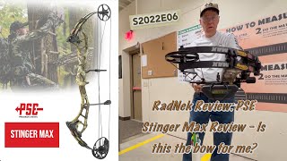 RadNek Review The PSE Stinger Max  Indian Creek Bowhunting Journal  S2022E06 [upl. by Germaun]