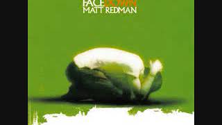 09 Facedown Matt Redman [upl. by Etteloiv401]