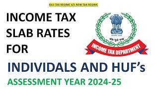 Income Tax Slab Rates for Assessment Year 202425  Individual and HUF  CA Jitendra Kumar [upl. by Riorsson83]