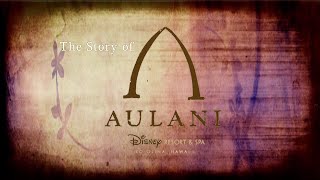 The Story of Aulani [upl. by Faxun]