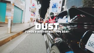 Tunde x Booter Bee Type Beat Dust  UK Rap Beat 2024 [upl. by Hehre]