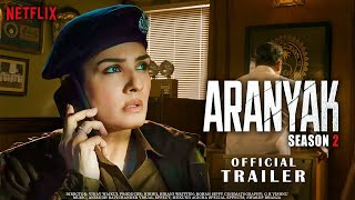 Aranyak Season 2  Official Conceptual Trailer Sidharth Roy Kapur  Raveena Tandon  Web Series [upl. by Garwood]