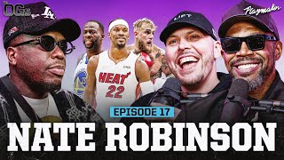 Nate Robinson Shares Kidney Failure Update Jimmy Butler Story amp Sends Jake Paul A Message  Ep 17 [upl. by Akiras]