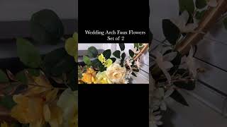 Wedding Arch Faux Flowers Set of 2 [upl. by Ydissak654]