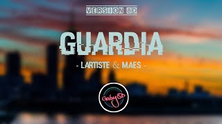 8D AUDIO 🎧 Lartiste x Maes  Guardia byGaby8D [upl. by Hartwell]