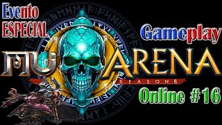 Mu Arena  Season 6  Gameplay Online 16 Complete Secromicon  Ordem de Gaion ESPECIAL [upl. by Herve]