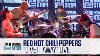 Red Hot Chili Peppers “Give It Away” Live on the Stern Show [upl. by Rawden]