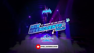 MIX REENCUENTRO VOL 3 STI 2024 💿  Merengue Old School Toneras Discoteca 2000es  Dj Polako [upl. by Eisned]