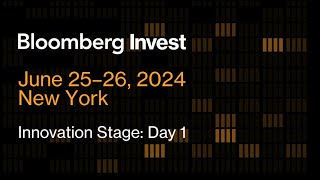 Bloomberg Invest  Innovation Stage  Day 1 [upl. by Sirtaeb764]