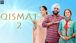 Qismat 2 starring Ammy Virk Sargun Mehta Tania amp Jaani Shooting Begins From Today  Jagdeep Sidhu [upl. by Nevsa]