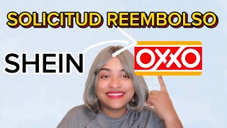 Reembolso de Oxxo mediante shein si pagaste con OXXO y te reembolsaron te enseño el paso por paso [upl. by Wichern]