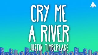 Justin Timberlake  Cry Me a River Lyrics [upl. by Iliak91]