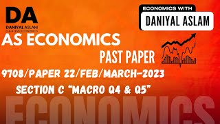 AS Economics 9708 FebMarch 2023 Paper 22 Section C Macro How to answer 8 and 12 Markers [upl. by Kristo]