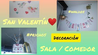 DECORACIÓN SAN VALENTÍN casasinfonavit CON prichos y waldos [upl. by Filmore]