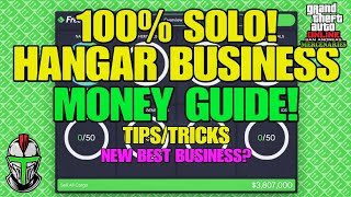 GTA Online 100 SOLO Hangar Business Money Guide [upl. by Kcirdek]