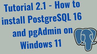 Tutorial 21  How to install PostgreSQL 16 and pgAdmin on windows 11 computer  StepbyStep Guide [upl. by Pliner335]