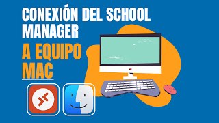 Realiza Conexión del School Manager a Equipo MAC [upl. by Ecnatsnoc]