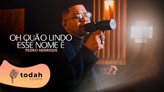 Pedro Henrique  Oh Quão Lindo Esse Nome É Cover Hillsong [upl. by Notkcorb474]