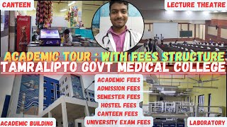 Govt Medical College Campus Tour  Tamralipto Govt Medical College  The Chill Medico campustour [upl. by Ehtylb]