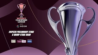 LIVE AFC Women’s Champions League™ 202425 Preliminary Stage amp Group Stage Draw [upl. by Yroc]